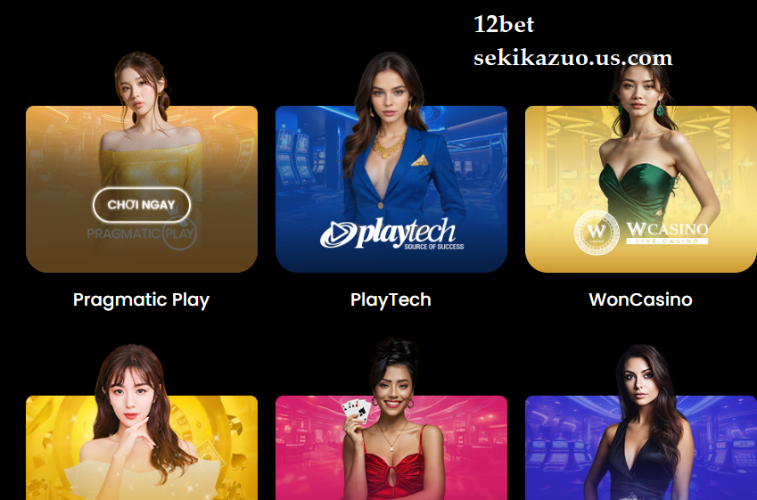 Sòng bài trực tuyến 12bet